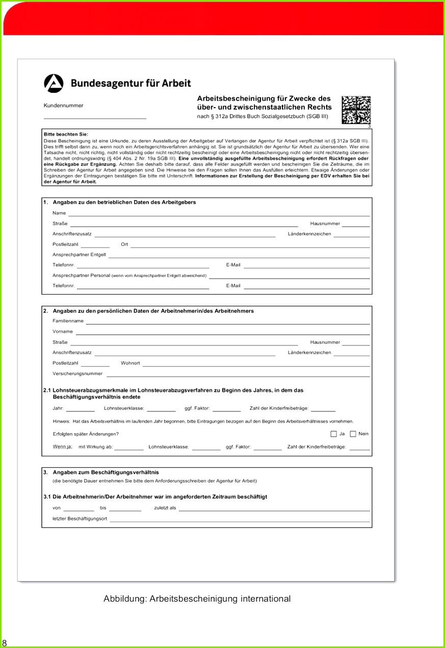 Sie ist grundsätzlich der Agentur für Arbeit zu übersenden