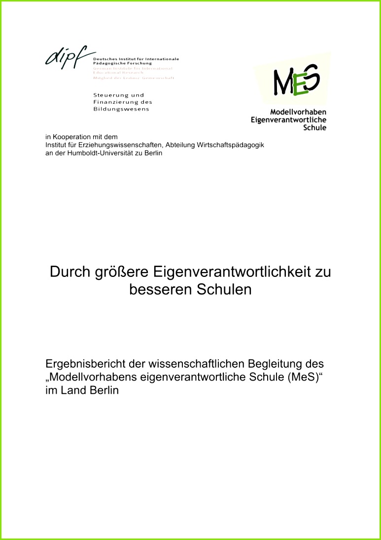 PDF Durch größere Eigenverantwortlichkeit zu besseren Schulen Ergebnisbericht der wissenschaftlichen Begleitung des "Modellvorhabens eigenverantwortliche