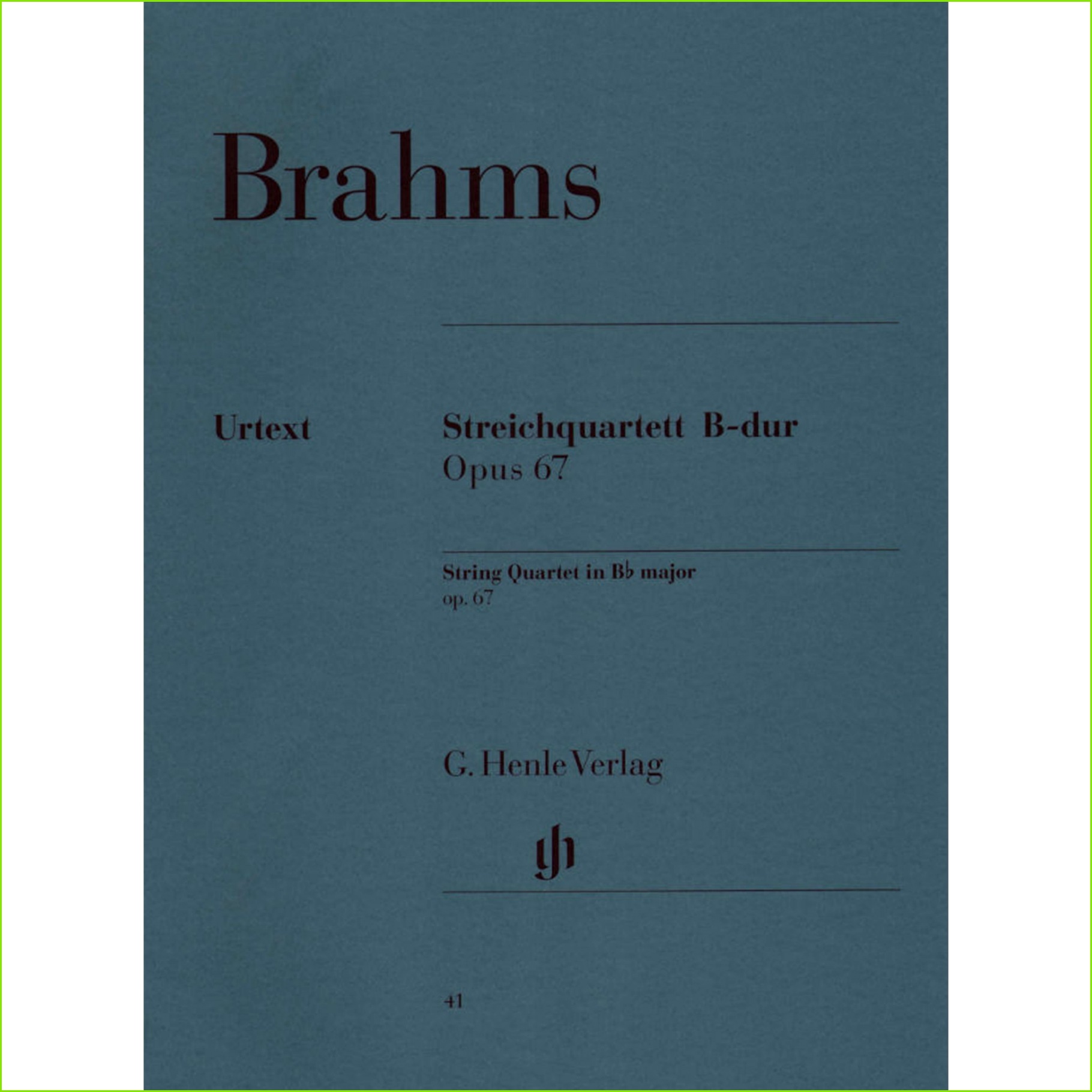 Brahms Johannes String Quartet in B flat Op 67 Henle Verlag URTEXT Edition