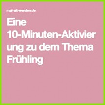 Eine 10 Minuten Aktivierung zu dem Thema Frühling