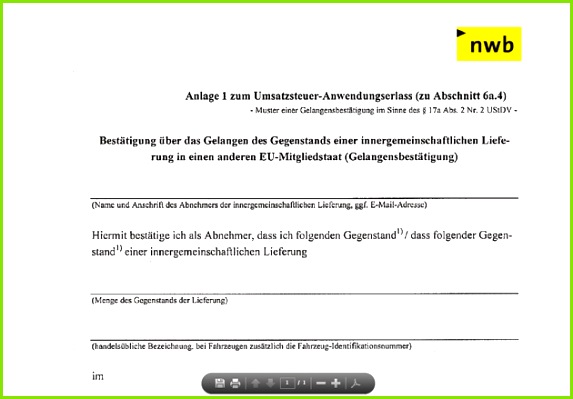 Muster zur Gelangensbestätigung NWB Datenbank 573399 Die in ser Arbeitshilfe enthaltenen Muster einer Gelangensbestätigung in Deutsch Englisch und Französisch sind für Umsätze anzuwenden