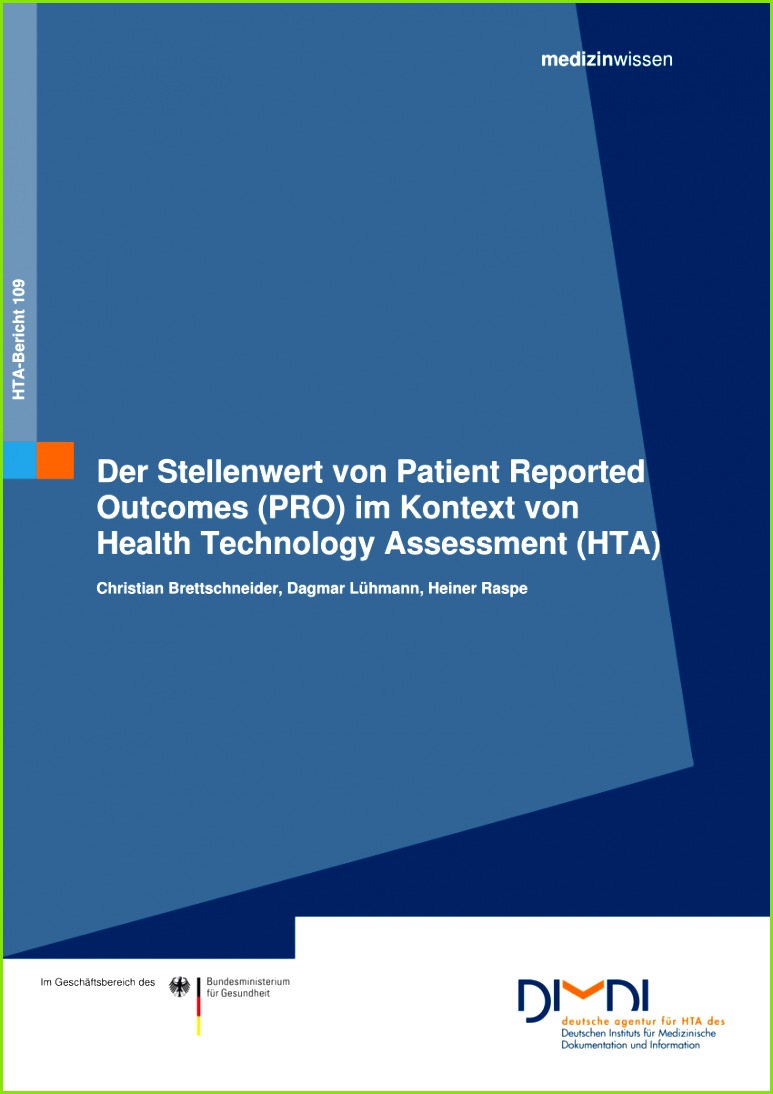 PDF Der Stellenwert von Patient Reported Out es PRO im Kontext von Health Technology Assessment HTA Informative value of Patient Reported Out es